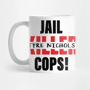 justice for Tyre Nichols Mug